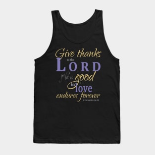 Give thanks to the LORD Tank Top
